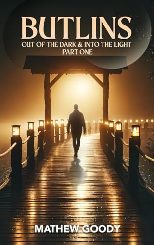 BUTLINS: Out Of The Dark And Into The Light BUTLINS: Out Of The Dark And Into The Light von Parker Publishers