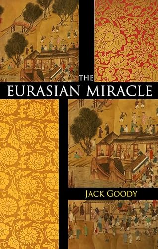 The Eurasian Miracle von Polity