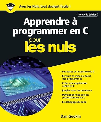 Apprendre à programmer en C nouvelle édition Pour les Nuls von FIRST INTERACT