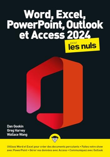 Word, Excel, PowerPoint, Outlook & Access 2024 pour les Nus von POUR LES NULS