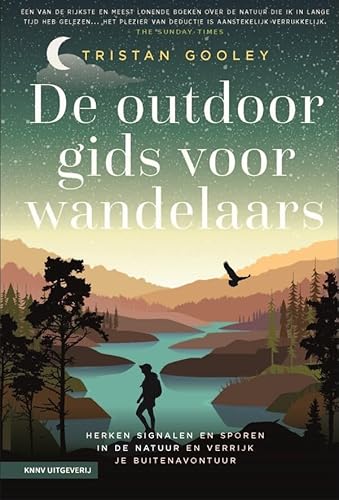 De outdoorgids voor wandelaars: Herken signalen en sporen in de natuur en verrijk je buitenavontuur De outdoorgids voor wandelaars: Herken signalen en sporen in de natuur en verrijk je buitenavontuur von KNNV Uitgeverij