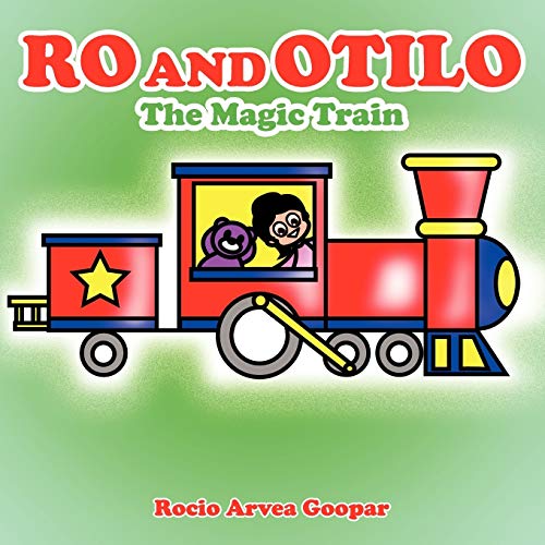 Ro and Otilo: The Magic Train von Authorhouse