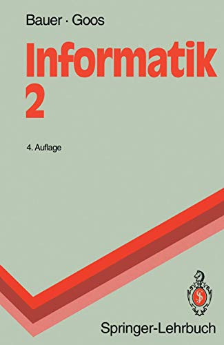 Informatik 2: Eine einführende Übersicht (Springer-Lehrbuch) von Springer