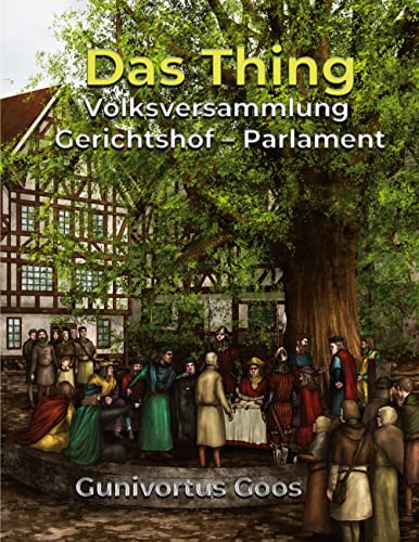 Das Thing: Ein europäisches Kulturerbe von BoD – Books on Demand