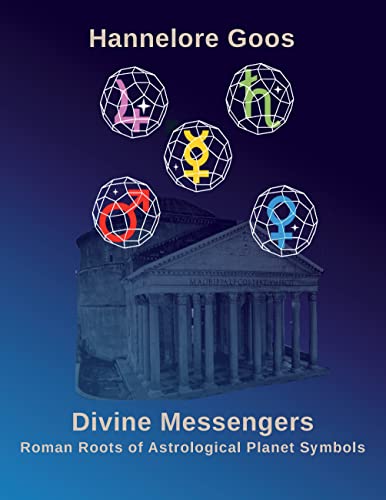 Divine Messengers: Roman Roots of Astrological Planet Symbols von Books on Demand