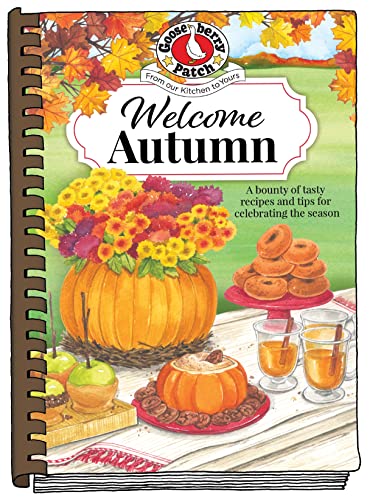 Welcome Autumn (Seasonal Cookbook Collection) von Gooseberry Patch