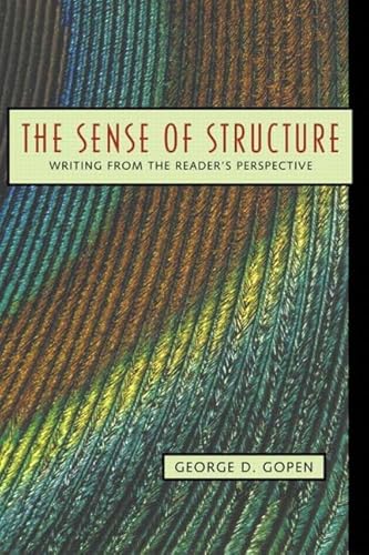 The Sense of Structure: Writing from the Reader's Perspective