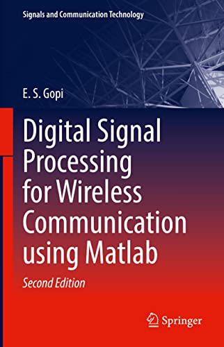 Digital Signal Processing for Wireless Communication using Matlab (Signals and Communication Technology)