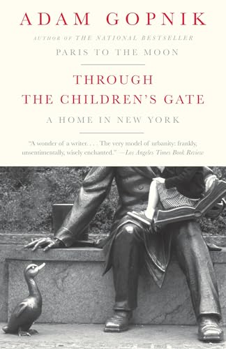 Through the Children's Gate: A Home in New York Through the Children's Gate: A Home in New York von Vintage