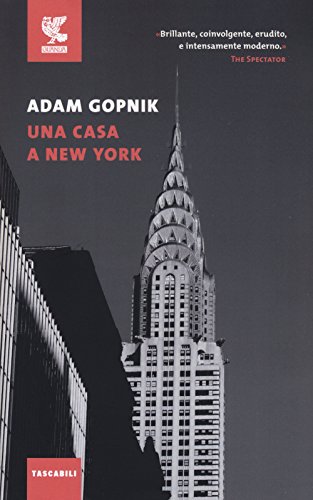 Una casa a New York (Tascabili Guanda. Narrativa)