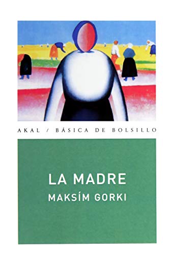 La madre (Básica de Bolsillo, Band 141)