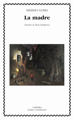 La madre (Letras Universales) von Ediciones Cátedra
