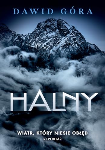 Halny. Wiatr, który niesie obłęd Halny. Wiatr, który niesie obłęd von Muza