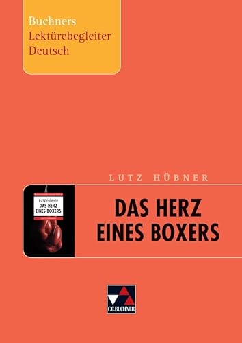 Buchners Lektürebegleiter Deutsch / Hübner, Herz eines Boxers von Buchner, C.C. Verlag