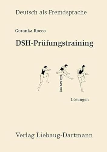 DSH-Prüfungstraining: Lösungen zu: Leseverstehen, Grammatik, Sprechen Niveau C1