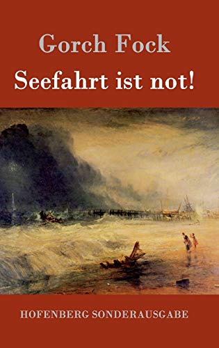 Seefahrt ist not! von Zenodot Verlagsgesellscha