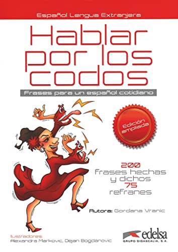 Hablar por los codos - Frases para un español cotidiano - Edición 2016 - B1: Buch
