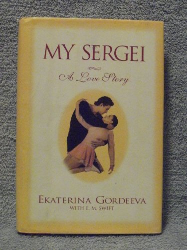 My Sergei: A Love Story