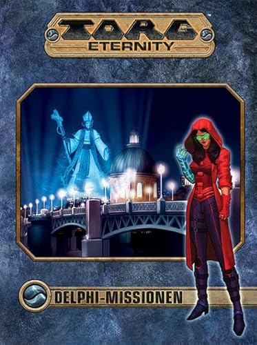 Torg Eternity - Delphi Missionen - Der Sturm kommt (Torg Eternity Abenteuer) von Das Schwarze Auge