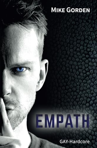 Empath: Gay Hardcore (Moíra Zyklus) von HML Verlag