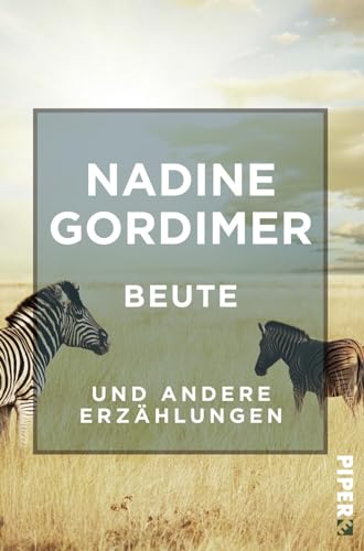 Beute (Literatur-Preisträger): und andere Erzählungen