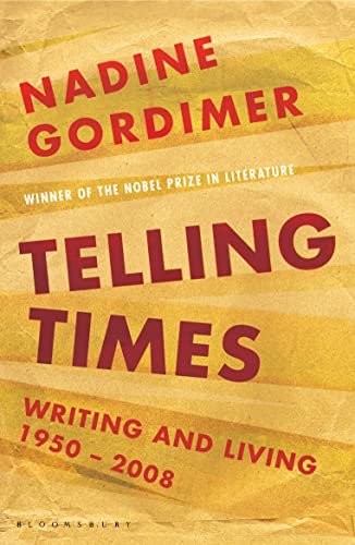 Telling Times: Writing and Living, 1950-2008 von Bloomsbury Paperbacks