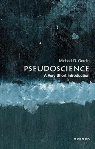 Pseudoscience: A Very Short Introduction (Very Short Introductions) von Oxford University Press Inc