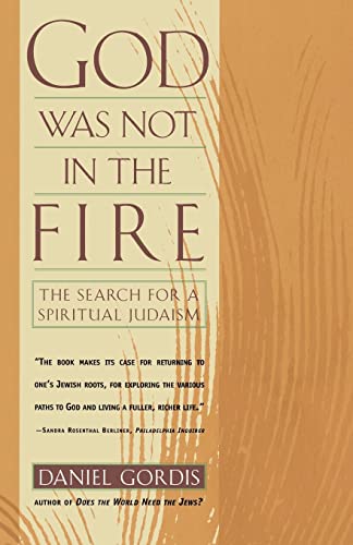 God Was Not in the Fire: The Search for a Spiritual Judaism von Touchstone