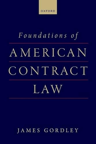 Foundations of American Contract Law von Oxford University Press Inc