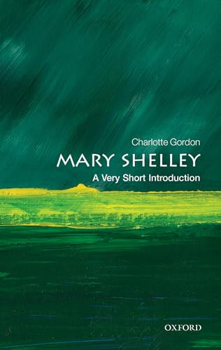 Mary Shelley: A Very Short Introduction (Very Short Introductions)