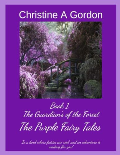 The Purple Fairy Tales: Book 1. The Guardians of the Forest von Independently published