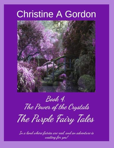 The Purple Fairy Tales: Book 4. The Power of the Crystals von Independently published
