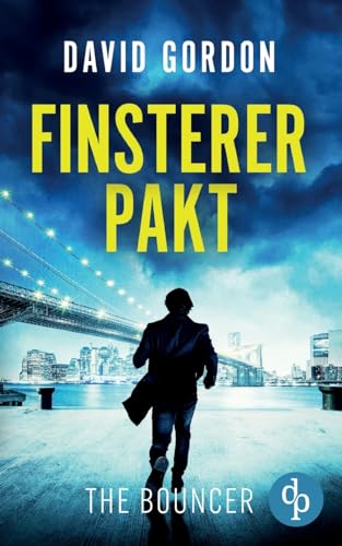 Finsterer Pakt: Ein Joe Brody-Thriller