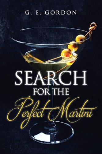 Search for the Perfect Martini von Page Publishing
