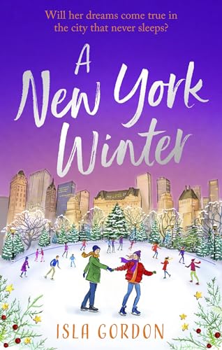 A New York Winter: escape to the city that never sleeps with a heart-warming romance!