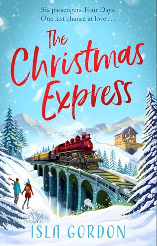 The Christmas Express: the perfect festive romance to settle down with this Christmas von Sphere