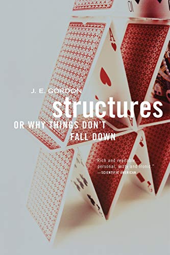 Structures: Or Why Things Don't Fall Down von Da Capo Press