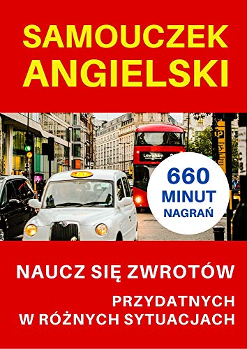Samouczek angielski Naucz się zwrotów przydatnych w różnych sytuacjach + CD: 660 minut nagrań