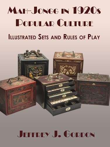 Mah-Jongg in 1920s Popular Culture: Illustrated Sets and Rules of Play