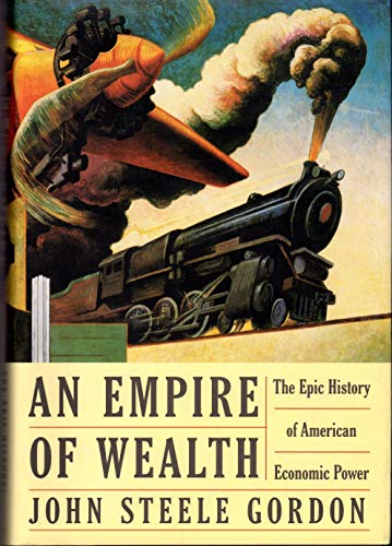 Empire of Wealth, An: The Epic History of American Economic Power von Harper