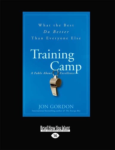 Training Camp: What the Best Do Better Than Everyone Else Training Camp: What the Best Do Better Than Everyone Else
