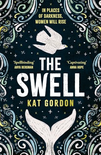 The Swell: An utterly captivating and atmospheric dual-timeline mystery, set in Iceland von Manilla Press