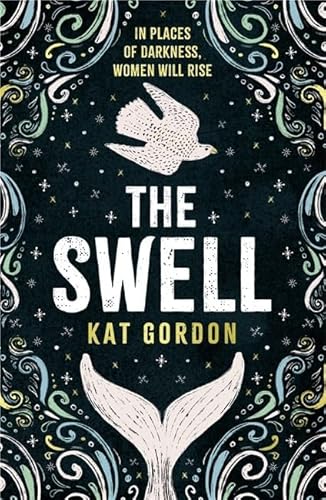 The Swell: An utterly captivating and atmospheric dual-timeline mystery, set in Iceland von Bonnier Books UK