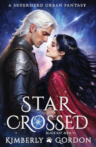 Star Crossed: A Superhero Urban Fantasy (Black Kat, Band 6) von ByDand Publishing