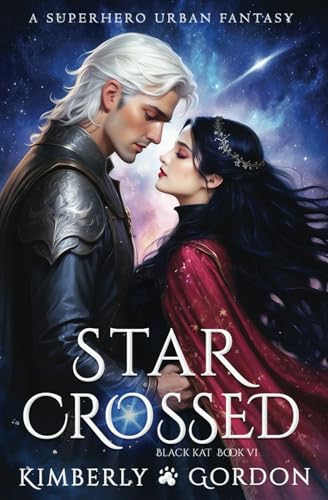 Star Crossed: A Superhero Urban Fantasy (Black Kat, Band 6) von ByDand Publishing