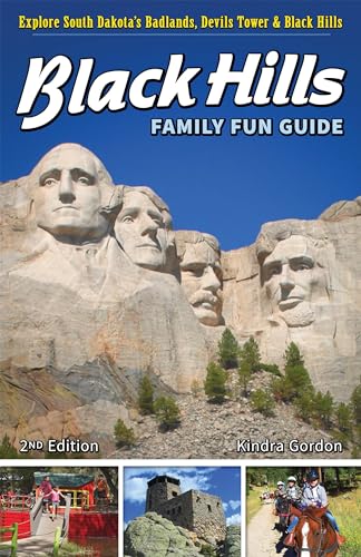 Black Hills Family Fun Guide: Explore South Dakota's Badlands, Devils Tower & Black Hills von Adventure Publications