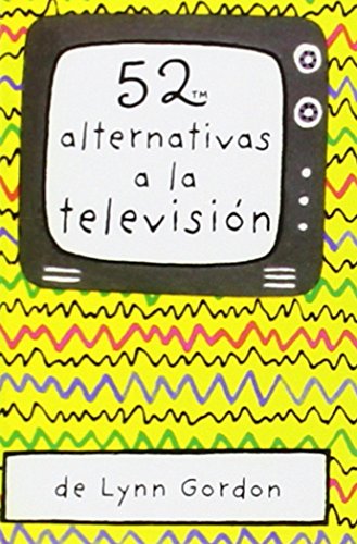 52 Alternativas a la televisión (52 cosas que hacer) von Magazzini Salani