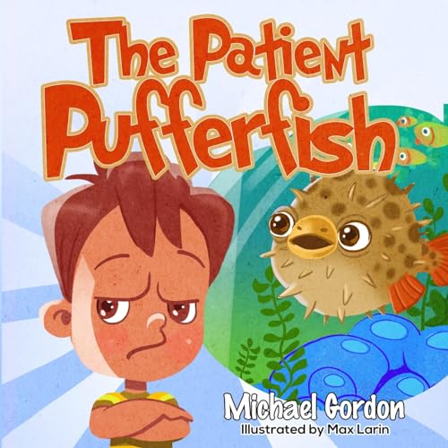Patient Pufferfish von Kids Book Press