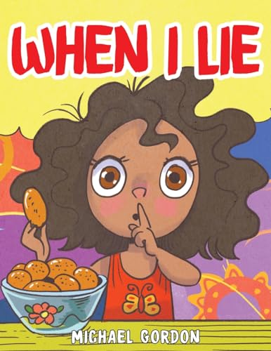 When I Lie von Kids Book Press