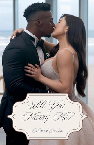 Will You Marry Me? von MG books